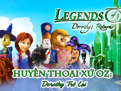 Huyền Thoại Xứ Oz: Dorothy Trở Lại